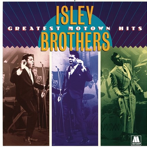 Greatest Motown Hits The Isley Brothers