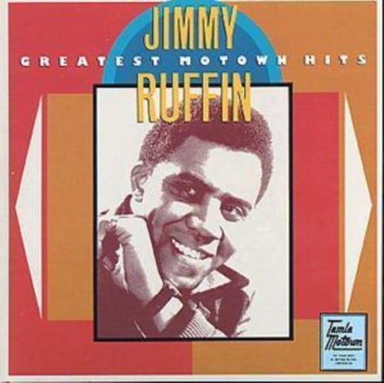 Greatest Motown Hits Jimmy Ruffin