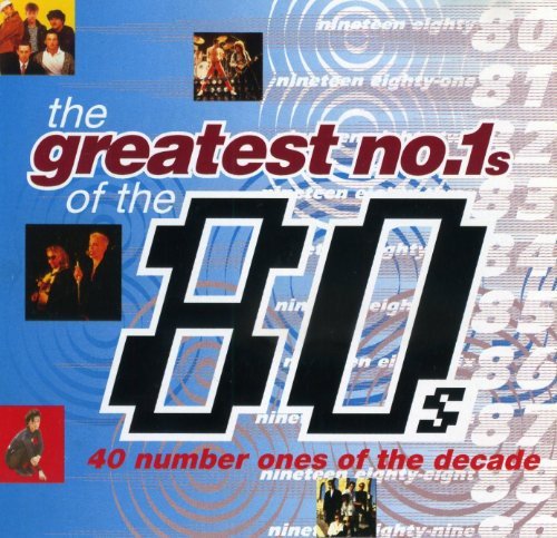 Greatest No.1s Of The 80s (The) Various Artists