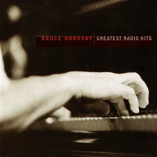 Greatest Radio Hits Bruce Hornsby