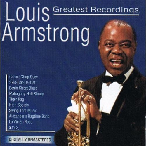 Greatest Recorings Armstrong Louis