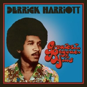 Greatest Reggae Hits Derrick Harriott