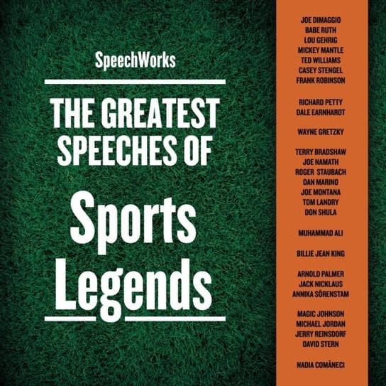 Greatest Speeches of Sports Legends Opracowanie zbiorowe