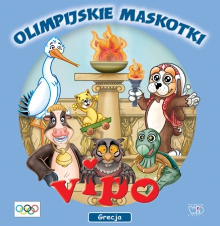 Grecja. Olimpijskie maskotki Opracowanie zbiorowe