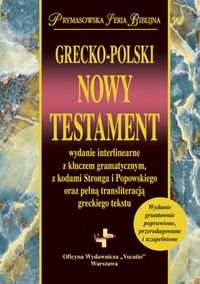Grecko-polski Nowy Testament Opracowanie zbiorowe