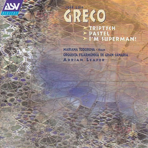 Greco: Pastel Orquesta Filarmónica de Gran Canaria, Adrian Leaper