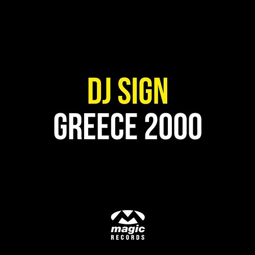 Greece 2000 DJ Sign