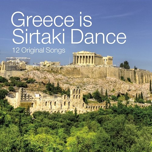 Greece Is Sirtaki Dance Various Artists