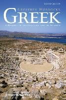 Greek: A History of the Language and Its Speakers Horrocks Geoffrey