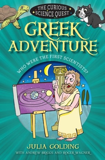 Greek Adventure: Who Were The First Scientists? Opracowanie zbiorowe