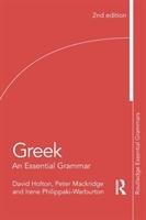 Greek: An Essential Grammar Holton David, Mackridge Peter, Philippaki-Warburton Irene