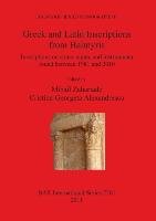 Greek and Latin Inscriptions from Halmyris Cristina-Georgeta Alexandrescu, M. Zahariade