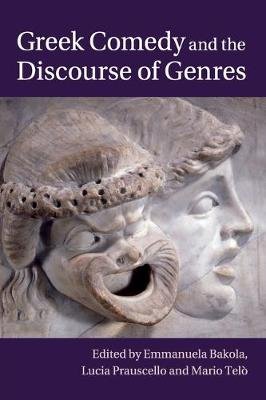 Greek Comedy and the Discourse of Genres Opracowanie zbiorowe