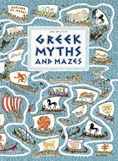 Greek Myths and Mazes Bajtlik Jan