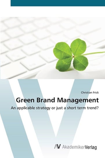 Green Brand Management Christian Frick