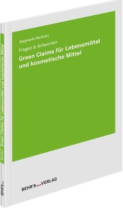 Green Claims für Lebensmittel und kosmetische Mittel Behr's Verlag