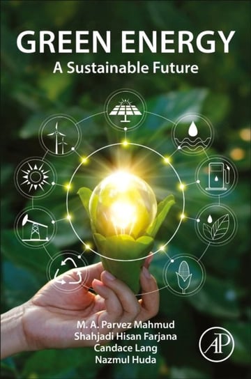 Green Energy: A Sustainable Future Opracowanie zbiorowe