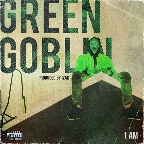 Green Goblin 1 AM