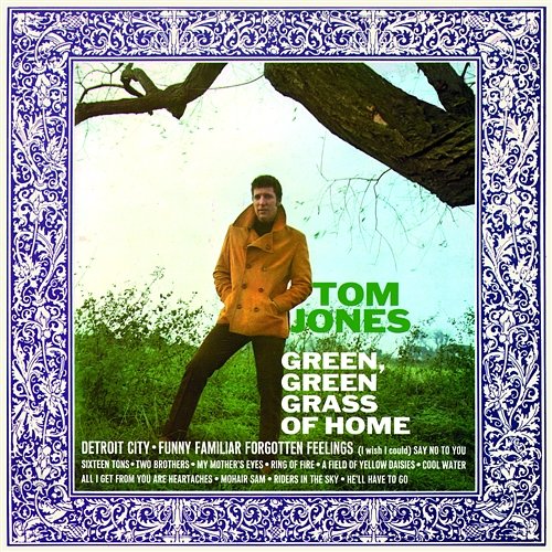 Green, Green Grass Of Home Tom Jones