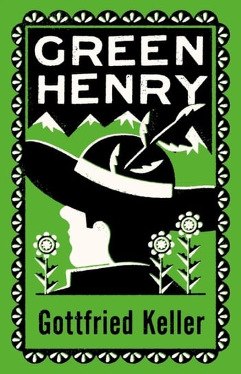 Green Henry. Annotated Edition Keller Gottfried
