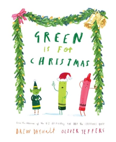 Green is for Christmas Daywalt Drew