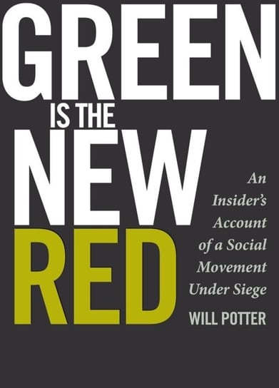 Green Is the New Red Potter Will