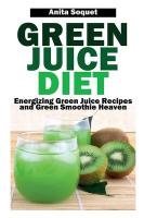 Green Juice Diet Soquet Anita