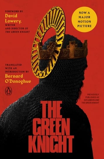 Green Knight (Movie Tie-In) Bernard ODonoghue