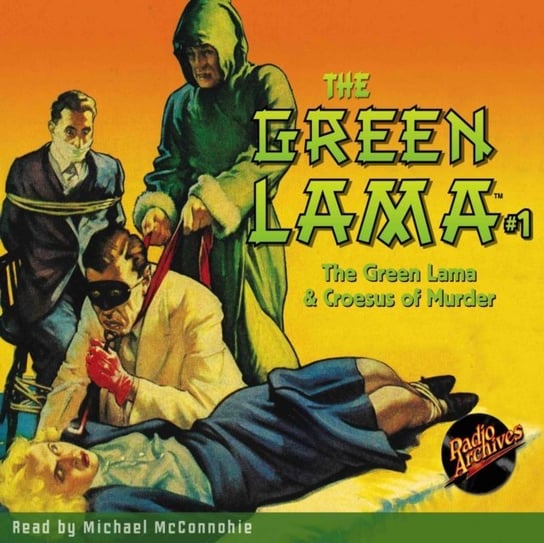 Green Lama #1 The Green Lama & Croesus of Murder Foster Richard, Michael McConnohie