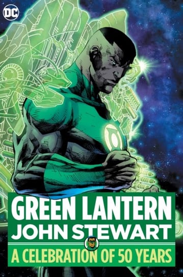 Green Lantern: John Stewart - A Celebration of 50 Years Johns Geoff, Wein Len