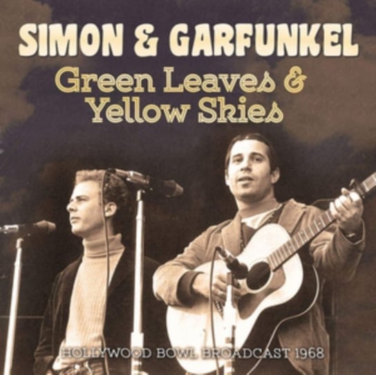 Green Leaves & Yellow Skies Simon & Garfunkel