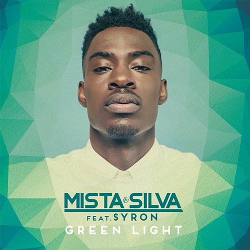 Green Light Mista Silva