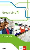 Green Line 1. Vokabellernheft. Ausgabe Bayern ab 2017 Klett Ernst /Schulbuch, Klett