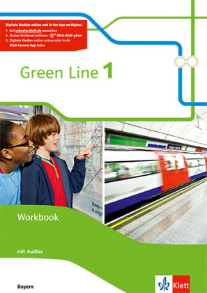 Green Line 1 . Workbook mit Audio CD. Neue Ausgabe. Bayern Klett Ernst /Schulbuch, Klett