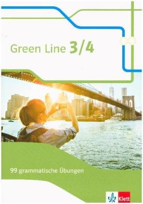 Green Line 3/4. 99 grammatische Übungen mit Lösungen Klasse 7/8. (G8 und G9) Bundesausgabe ab 2014. Klasse Klett Ernst /Schulbuch