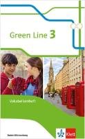 Green Line 3. Vokabellernheft . Ausgabe Baden-Württemberg ab 2016 Klett Ernst /Schulbuch, Klett