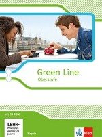Green Line Oberstufe. Klasse 11/12 (G8), Klasse 12/13 (G9). Schülerbuch mit CD-ROM. Ausgabe 2015. Bayern Klett Ernst /Schulbuch, Klett Ernst Verlag Gmbh