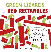 Green Lizards vs Red Rectangles Antony Steve
