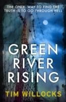 Green River Rising Willocks Tim