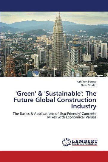 'Green' & 'Sustainable' Foong Kah Yen