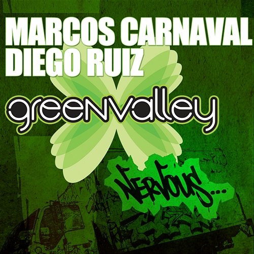 Green Valley Marcos Carnaval & Diego Ruiz