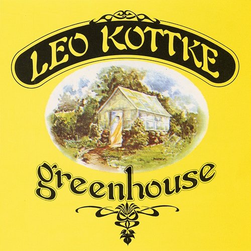 Greenhouse Leo Kottke