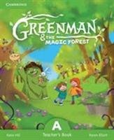 Greenman and the Magic Forest A Teacher's Book Hill Katie, Elliott Karen