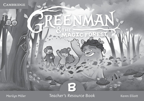 Greenman and the Magic Forest B Teacher's Resource Book Miller Marilyn