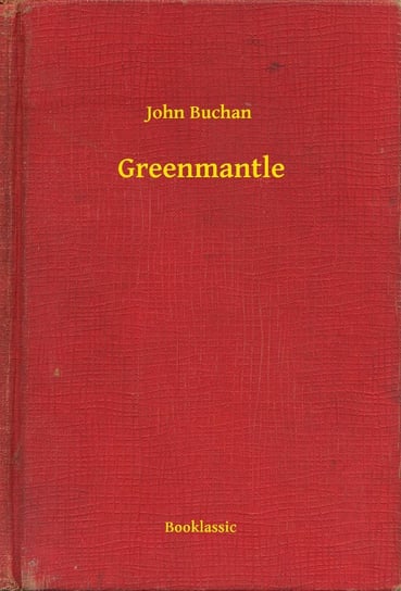 Greenmantle - ebook epub John Buchan