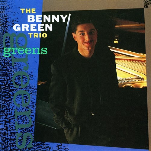 Greens The Benny Green Trio