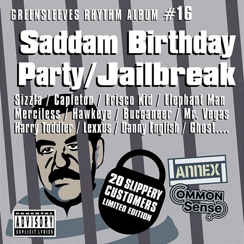 Greensleeves Rhythm Album #16: Saddam Birthday Party / Jailbreak Various Artists