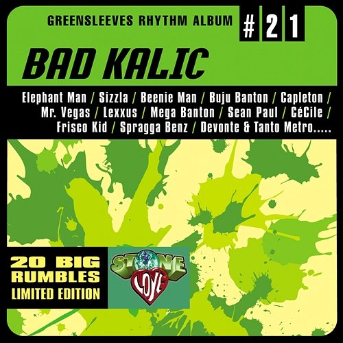Greensleeves Rhythm Album #21: Bad Kalic Various Artists