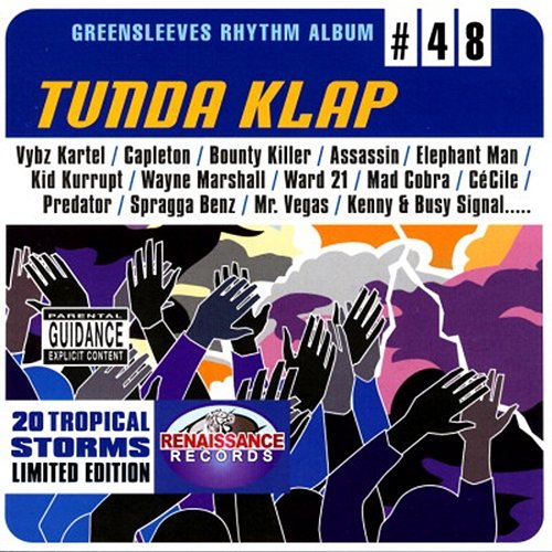 Greensleeves Rhythm Album #48: Tunda Klap Various Artists