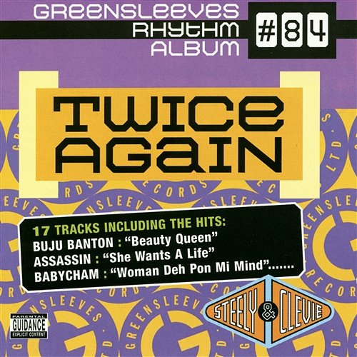 Greensleeves Rhythm Album #84: Twice Again Various Artists